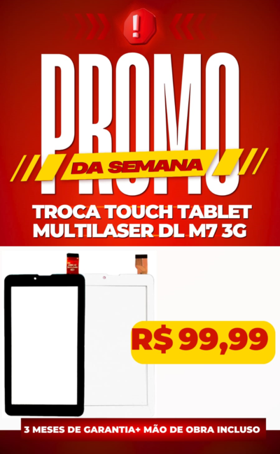 Troca Touch Tablet Multilaser DL M7 3G